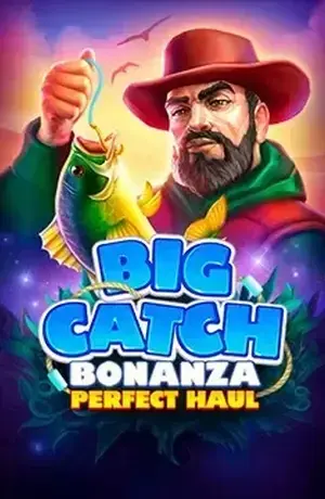 Perfect Haul Big Catch Bonanza